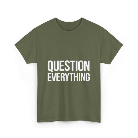 Inquiry Belief T-Shirt - Military Green