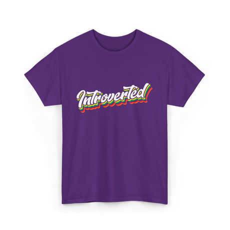 Introverted Introvert Shy Personality T-Shirt - Purple