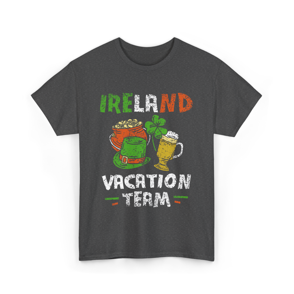 Ireland Vacation Team Irish Fun T-Shirt - Dark Heather