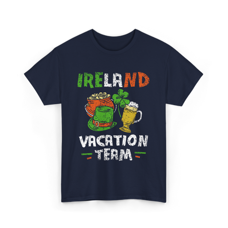 Ireland Vacation Team Irish Fun T-Shirt - Navy