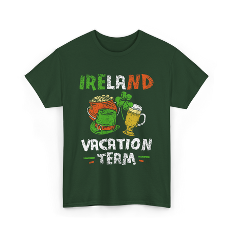 Ireland Vacation Team Irish Fun T-Shirt - Forest Green