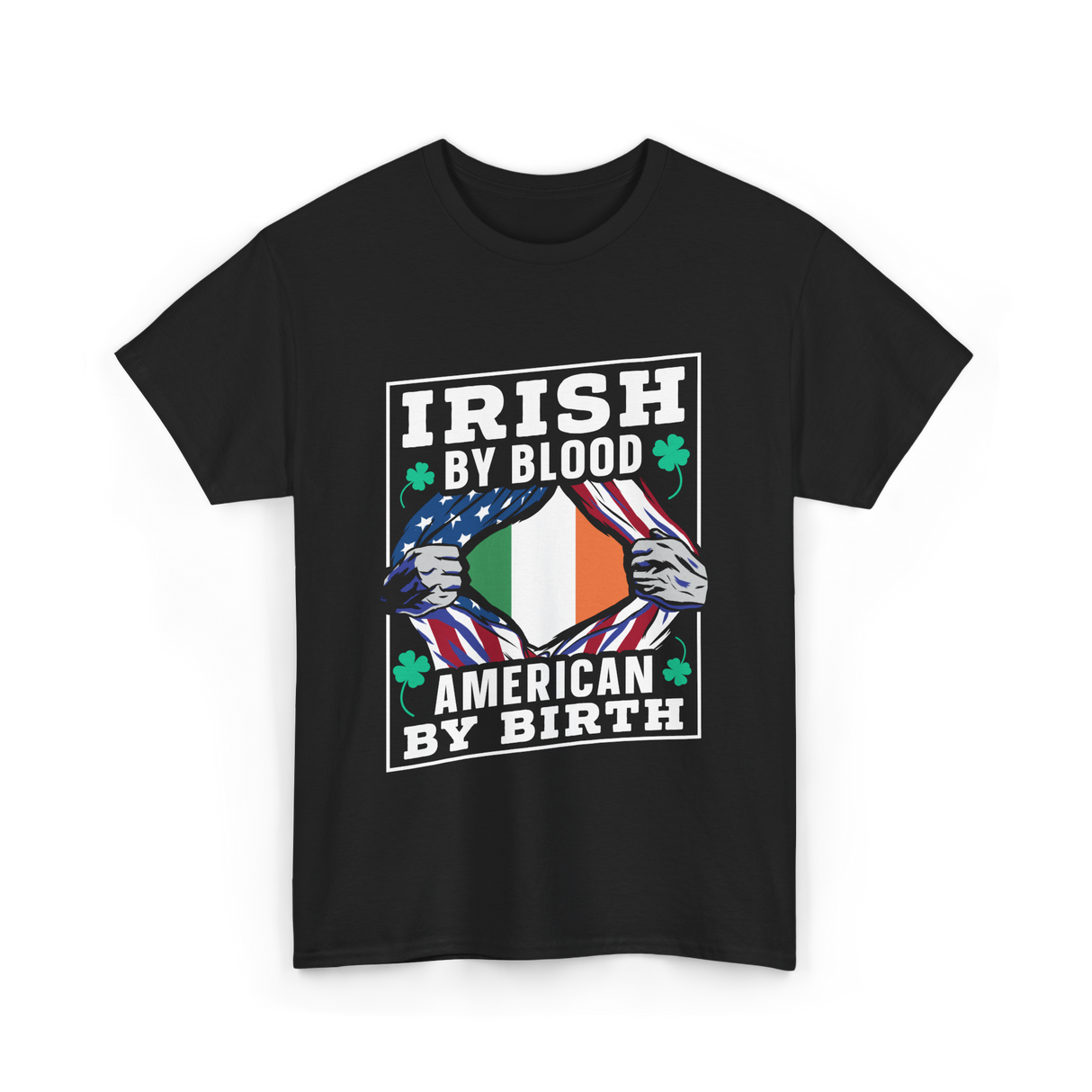 Irish By Blood American Birth Ireland T-Shirt - Black