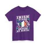 Irish By Blood American Birth Ireland T-Shirt - Purple