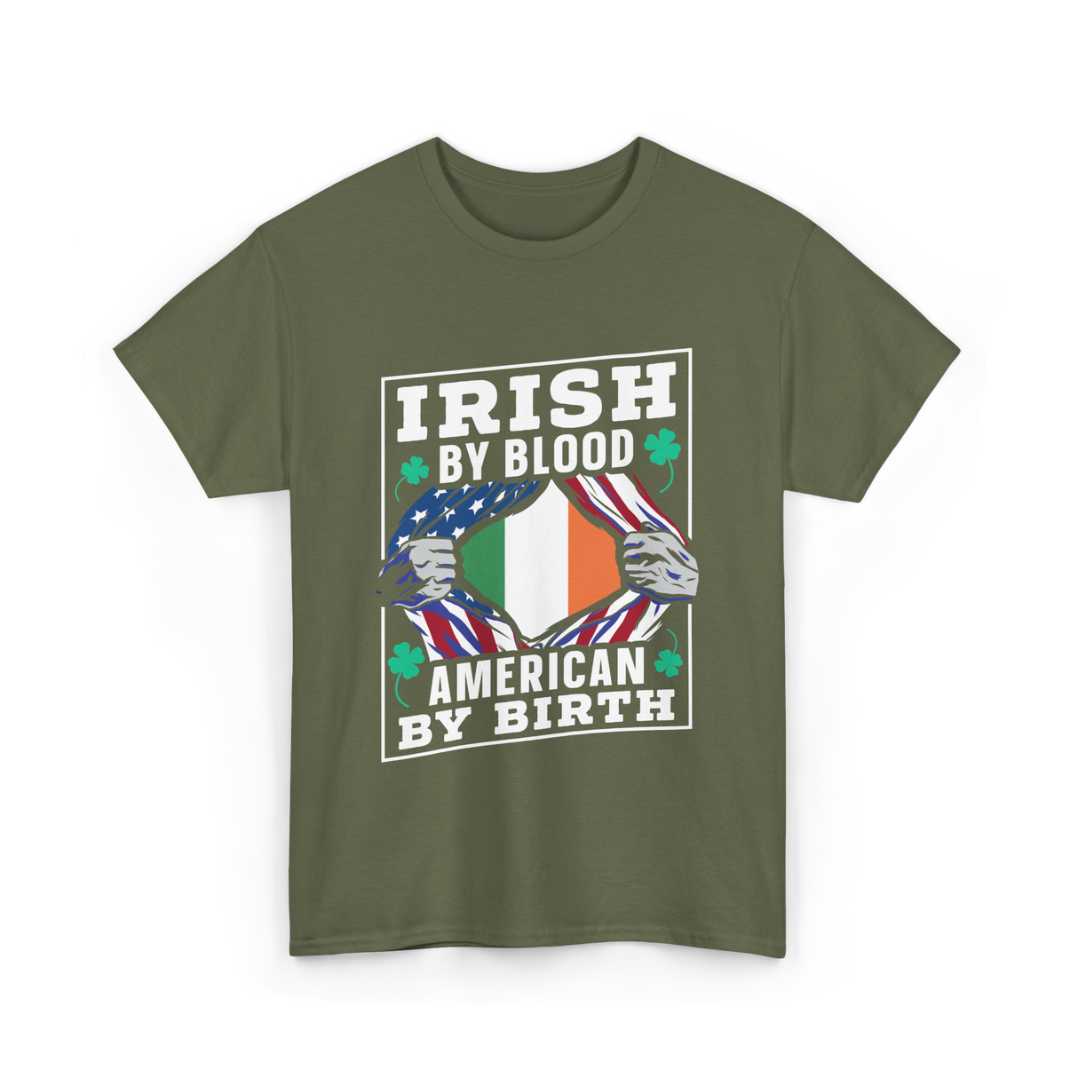 Irish By Blood American Birth Ireland T-Shirt - Military Green