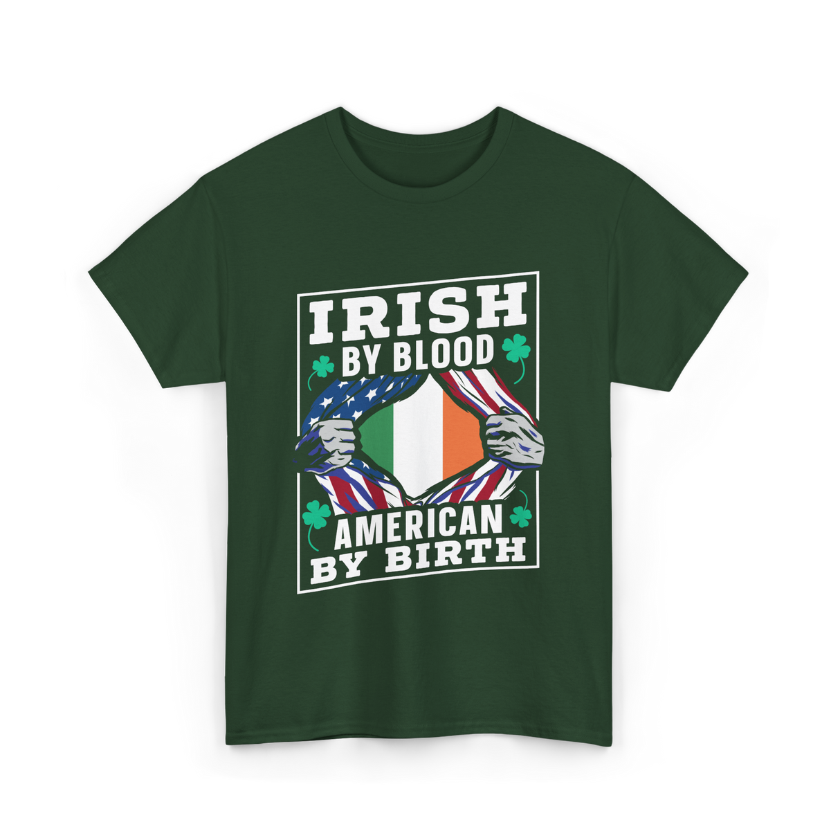 Irish By Blood American Birth Ireland T-Shirt - Forest Green