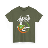 Irish Dance Girl Dance T-Shirt - Military Green