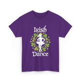 Irish Dance Irish Dancer T-Shirt - Purple