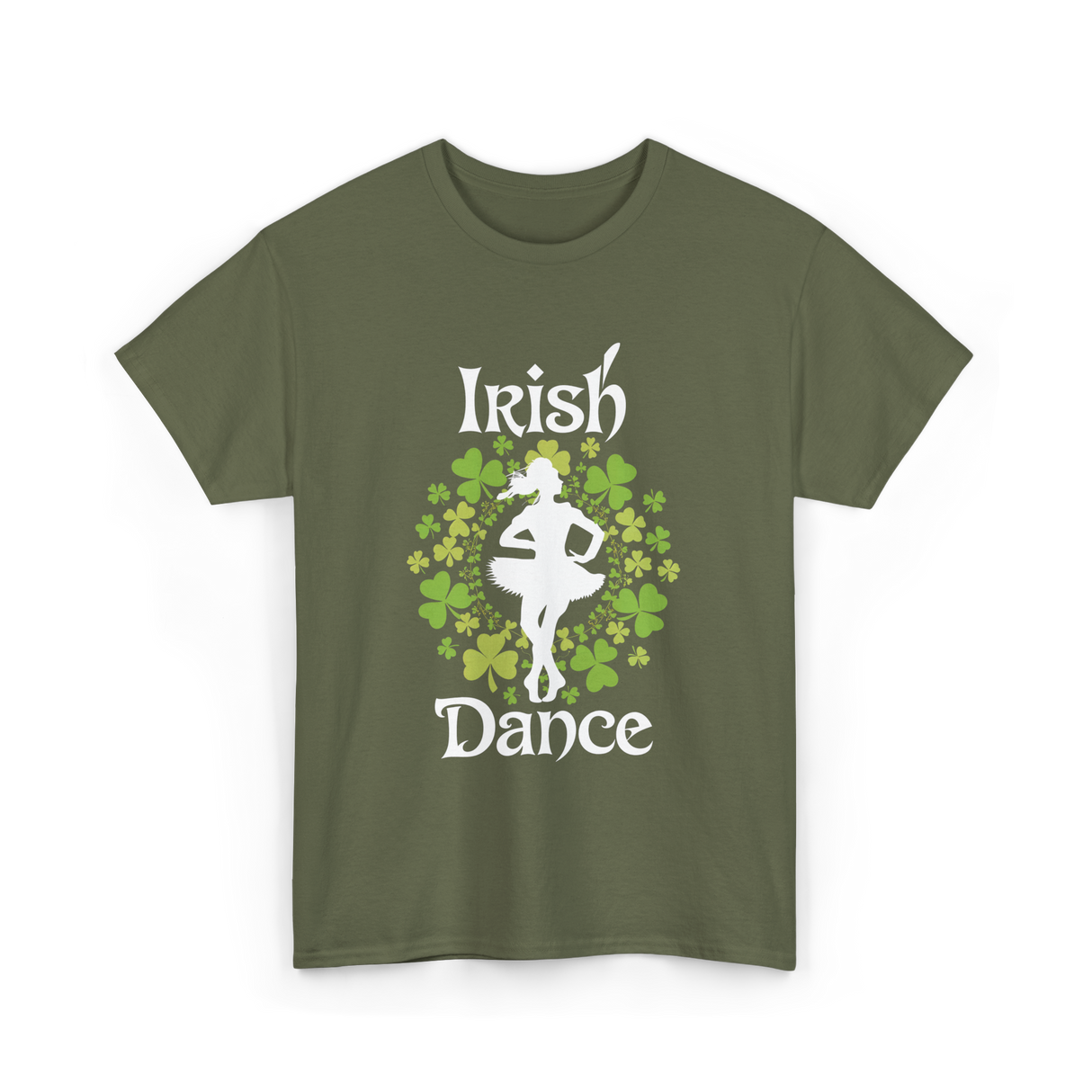 Irish Dance Irish Dancer T-Shirt - Military Green