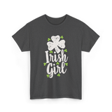 Irish Girl Shamrock St Patrick's Day T-Shirt - Dark Heather