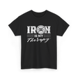 Iron Is My Therapy Gym T-Shirt - Black