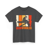 Ironworker Iron Worker Construction T-Shirt - Dark Heather