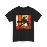 Ironworker Iron Worker Ironwork T-Shirt - Black