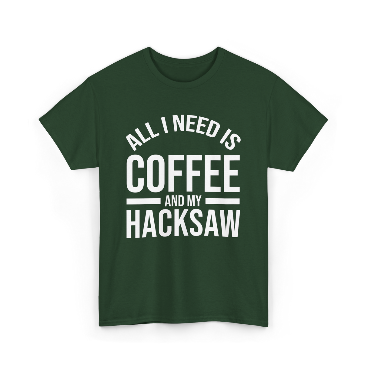 Is Coffee Coffee Lover T-Shirt - Forest Green