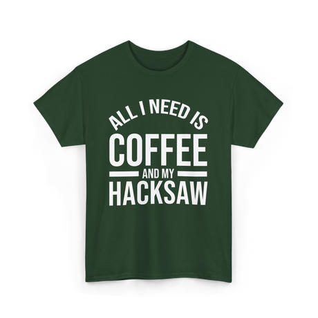 Is Coffee Coffee Lover T-Shirt - Forest Green