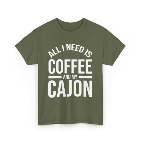 Is Coffee Coffee Lover T-Shirt - Military Green