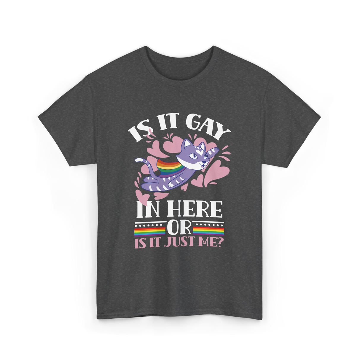 Is It Gay In Here Pride T-Shirt - Dark Heather