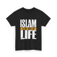 Islam Is My Way Religion T-Shirt - Black