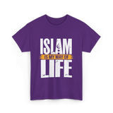 Islam Is My Way Religion T-Shirt - Purple