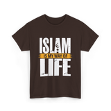 Islam Is My Way Religion T-Shirt - Dark Chocolate