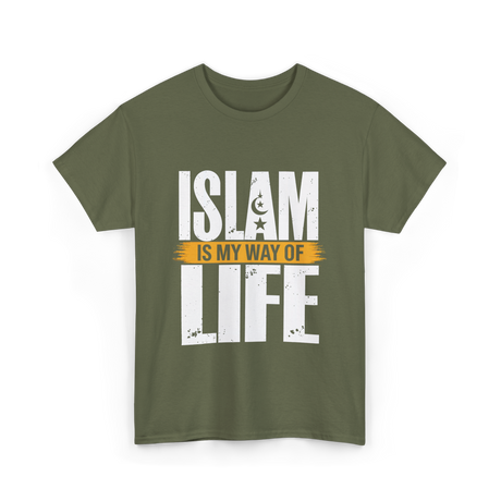 Islam Is My Way Religion T-Shirt - Military Green