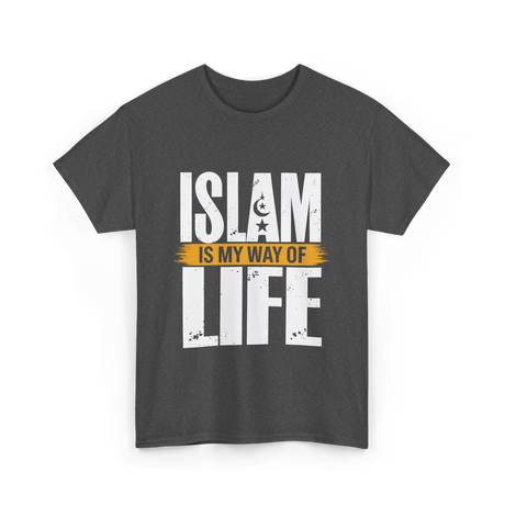 Islam Is My Way Religion T-Shirt - Dark Heather