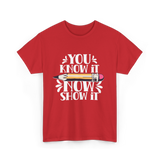 It Show It Teacher Exam T-Shirt - Red