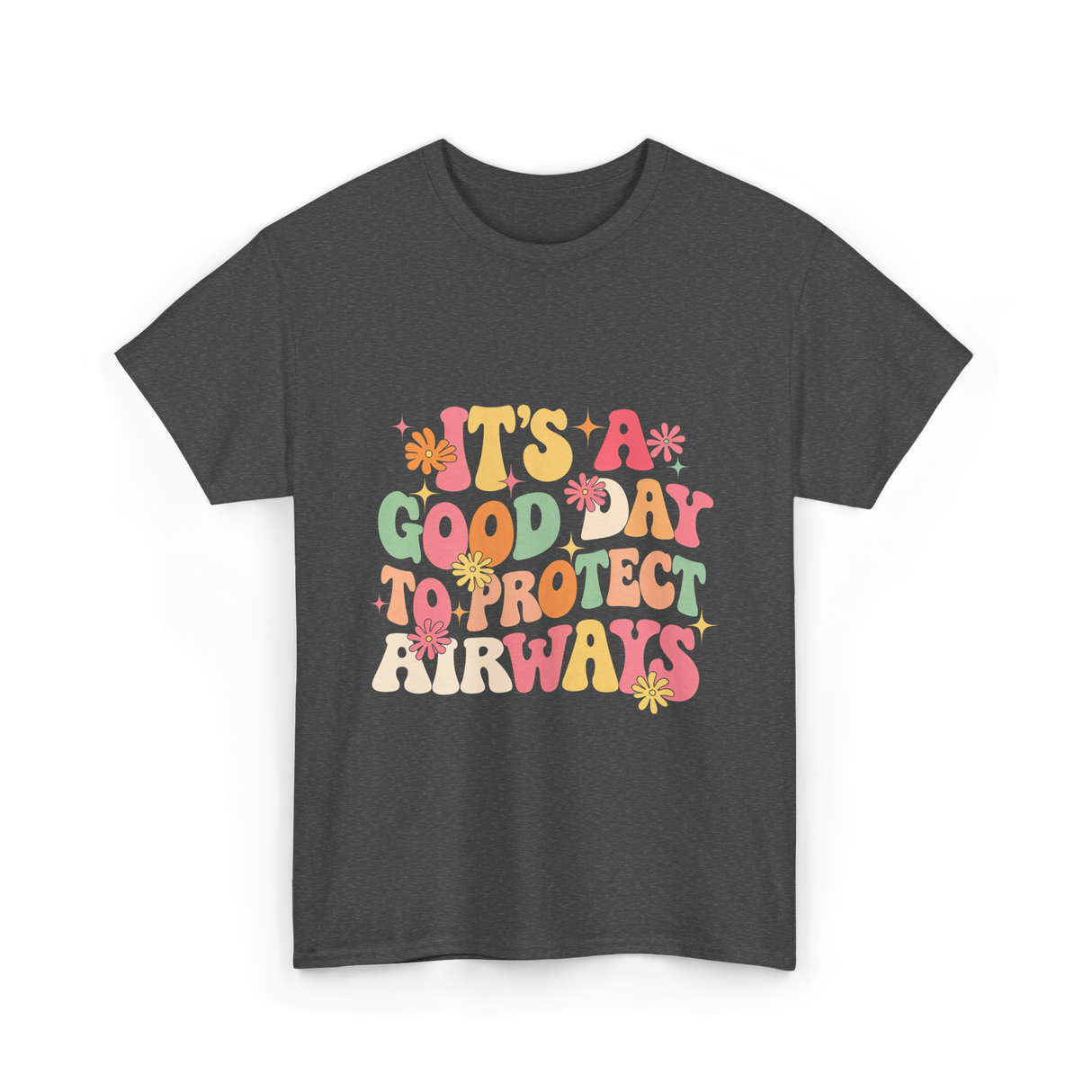 It's A Airway Protection T-Shirt - Dark Heather