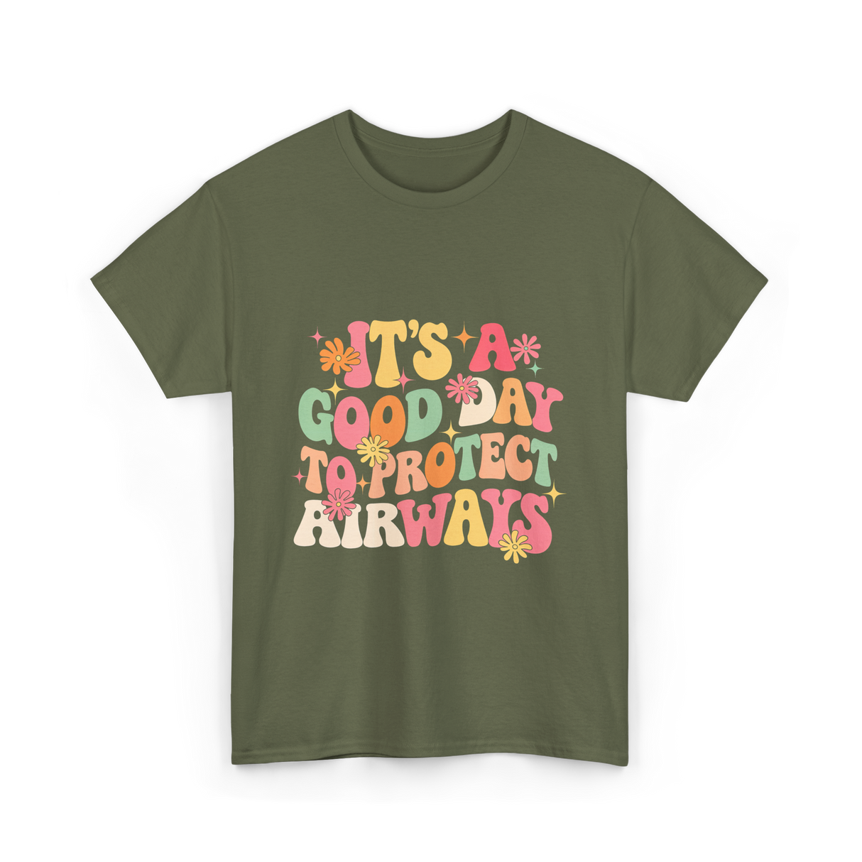 It's A Airway Protection T-Shirt - Military Green