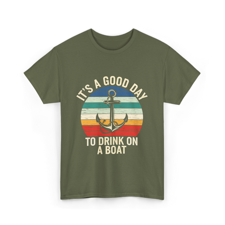 It's A Day Boat T-Shirt - Military Green