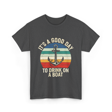 It's A Day Boat T-Shirt - Dark Heather