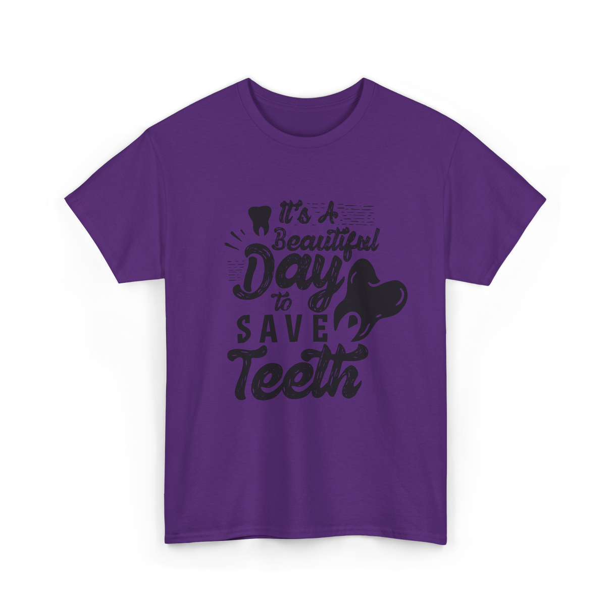 It's A Day Dentistry Dentist T-Shirt - Purple