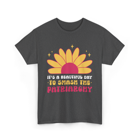 It's A Day Feminism T-Shirt - Dark Heather