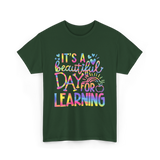 It's a Day Learning T-Shirt - Forest Green