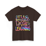 It's a Day Learning T-Shirt - Dark Chocolate