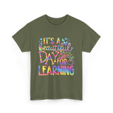 It's a Day Learning T-Shirt - Military Green