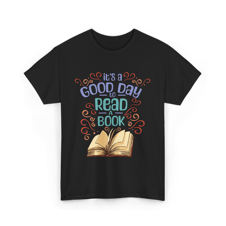 It's A Day Reading Book T-Shirt - Black