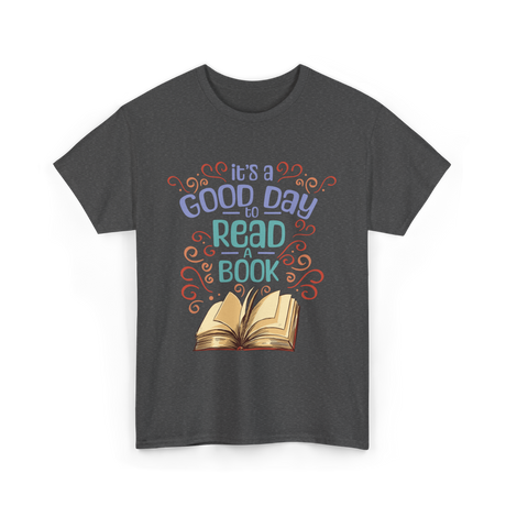 It's A Day Reading Book T-Shirt - Dark Heather