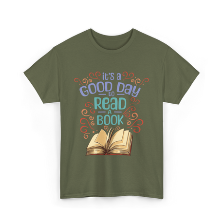 It's A Day Reading Book T-Shirt - Military Green