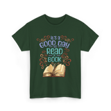 It's A Day Reading Book T-Shirt - Forest Green