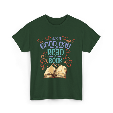 It's A Day Reading Book T-Shirt - Forest Green