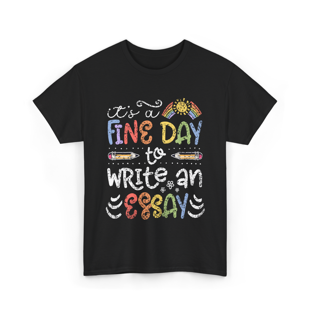 It's A Fine Day Writing T-Shirt - Black