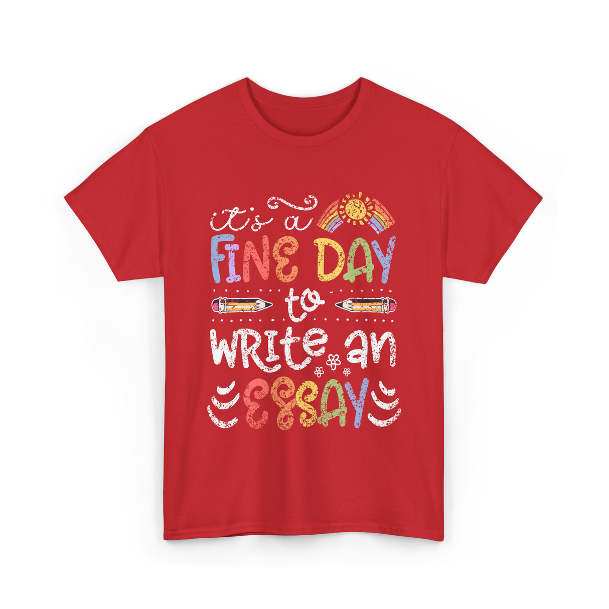 It's A Fine Day Writing T-Shirt - Red