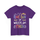 It's A Fine Day Writing T-Shirt - Purple