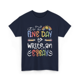 It's A Fine Day Writing T-Shirt - Navy