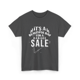 It's A Garage Sale T-Shirt - Dark Heather