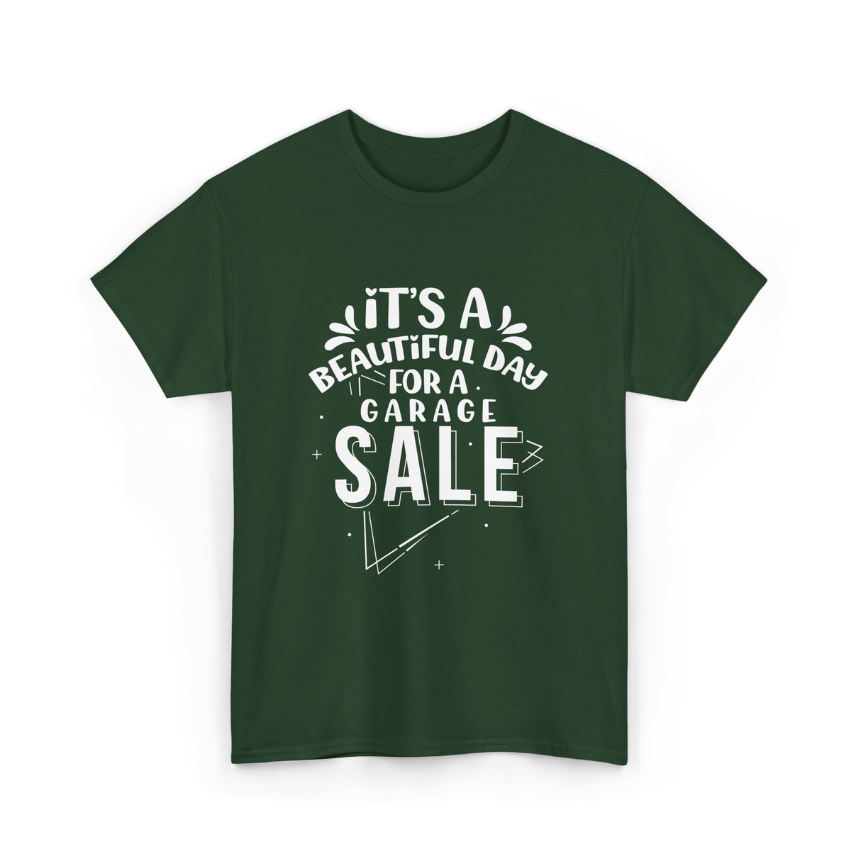 It's A Garage Sale T-Shirt - Forest Green