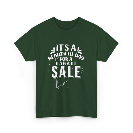 It's A Garage Sale T-Shirt - Forest Green