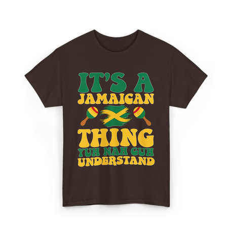 It's A Jamaican Thing Jamaican T-Shirt - Dark Chocolate