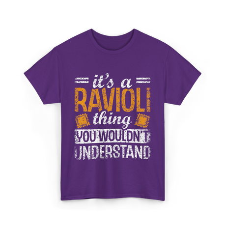 It's A Ravioli Thing Pasta T-Shirt - Purple