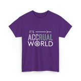 It's Accrual World Accounting T-Shirt - Purple